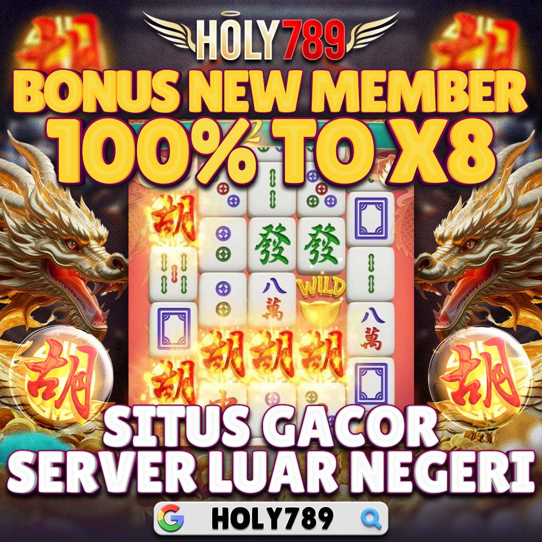 Holy789 Menyediakan Fitur Slot Demo Mahjong Gratis Tanpa Bayar Seperserpun bebas IP